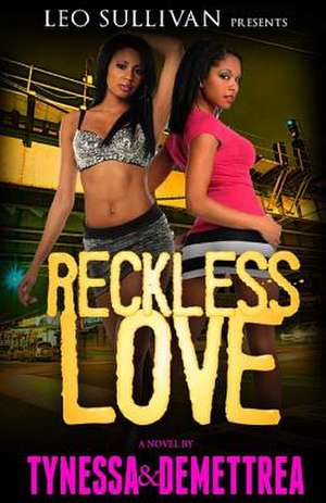 Reckless Love de Tynessa