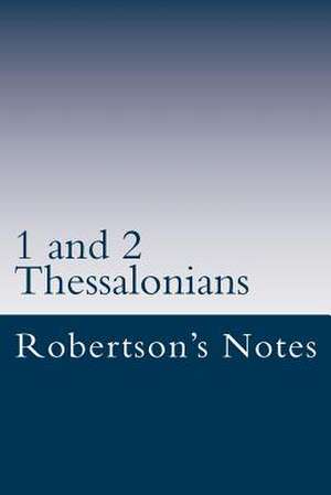 1 and 2 Thessalonians de John Robertson