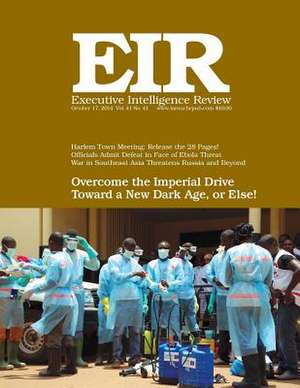 Executive Intelligence Review; Volume 41, Issue 41 de Lyndon H. Larouche Jr