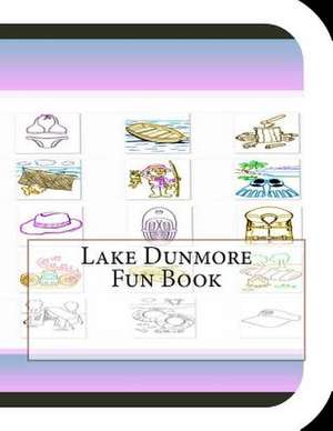 Lake Dunmore Fun Book de Jobe David Leonard