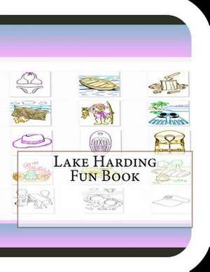 Lake Harding Fun Book de Jobe David Leonard