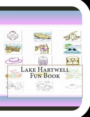 Lake Hartwell Fun Book de Jobe David Leonard