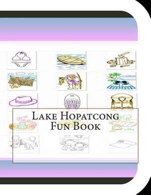 Lake Hopatcong Fun Book de Jobe David Leonard