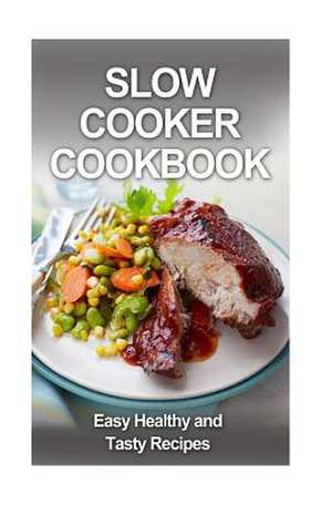 Slow Cooker Cookbook de MR David Fox