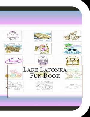 Lake Latonka Fun Book de Jobe David Leonard