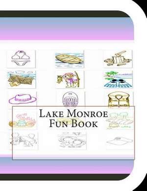 Lake Monroe Fun Book de Jobe David Leonard