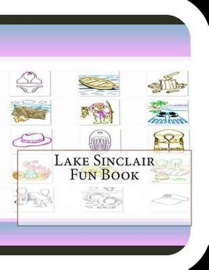 Lake Sinclair Fun Book de Jobe David Leonard