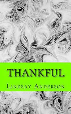 Thankful de Lindsay Anderson