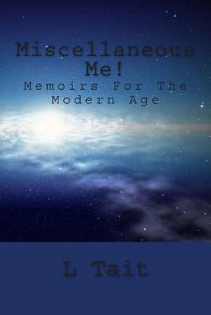 Miscellaneous Me! de L. Tait