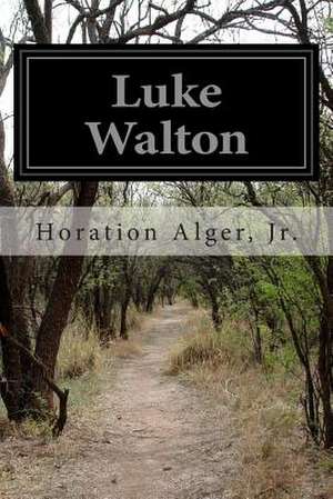 Luke Walton de Horation Alger Jr