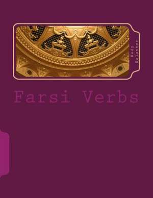 Farsi Verbs de Hedy Kalantar