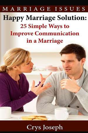 Happy Marriage Solution de Crys Joseph