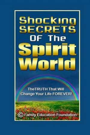 Shocking Secrets of the Spirit World de John Parker