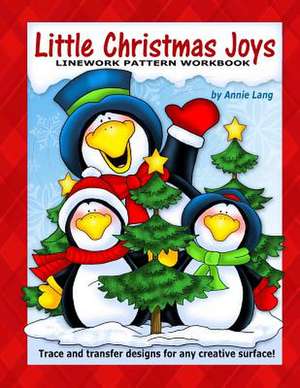 Little Christmas Joys de Annie Lang