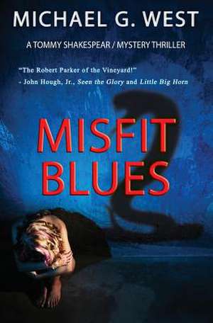 Misfit Blues de Michael G. West