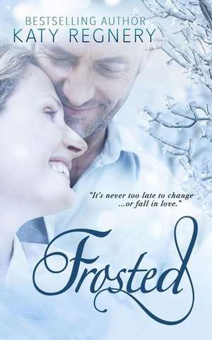 Frosted de Katy Regnery