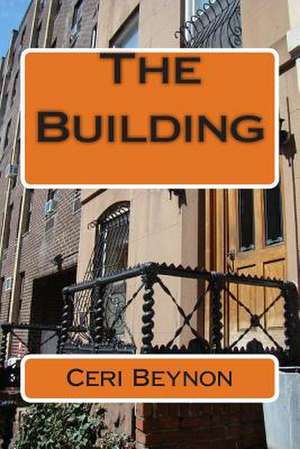 The Building de Ceri Beynon