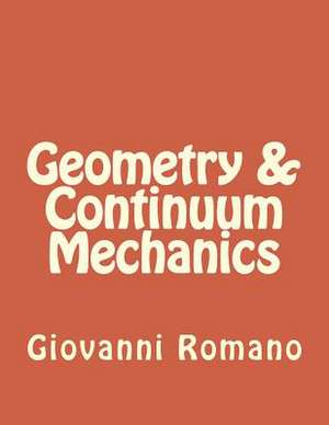 Geometry & Continuum Mechanics de Prof Giovanni Romano