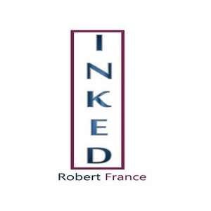 Inked de Robert France