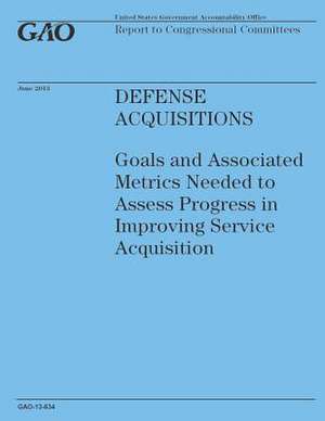 Defense Acquisitions de Government Accountability Office (U S )