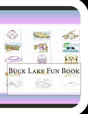 Buck Lake Fun Book de Jobe Leonard