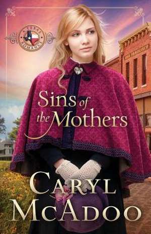 Sins of the Mothers de Caryl McAdoo