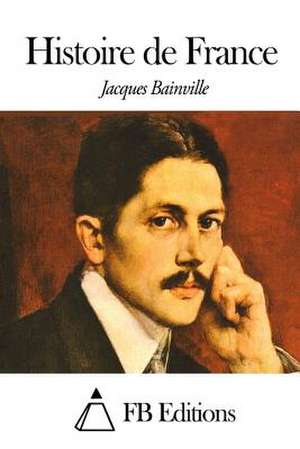 Histoire de France de Jacques Bainville