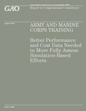 Army and Marine Corps Training de Government Accountability Office (U S )