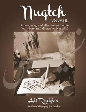 Nuqteh (Vol. II) de Ali Rouhfar