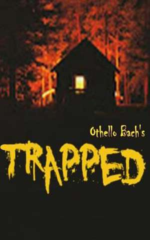 Trapped de Othello Bach