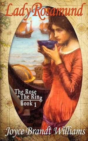 The Rose & the Ring de Joyce Williams