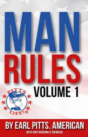 Man Rules de Earl Pitts