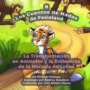 Los Cuentos de Hadas de Fasieland - 8 de Michael Raduga