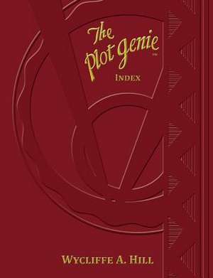 The Plot Genie Index de Wycliffe a. Hill