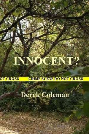 Innocent? de Derek Coleman