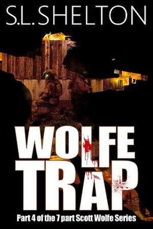 Wolfe Trap de S. L. Shelton