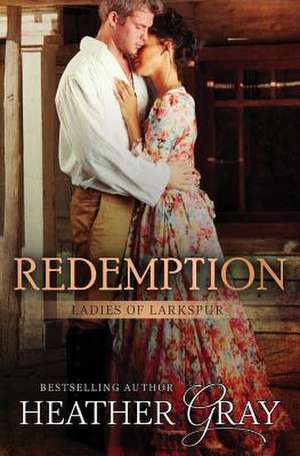 Redemption de Heather Gray