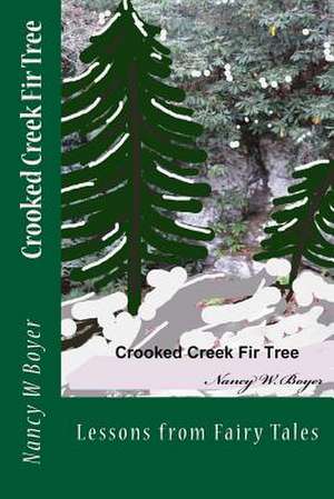 Crooked Creek Fir Tree de Nancy W. Boyer