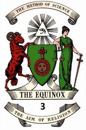 The Equinox Vol 1 No 3 de Aleister Crowley