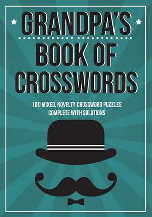 Grandpa's Book of Crosswords de Clarity Media