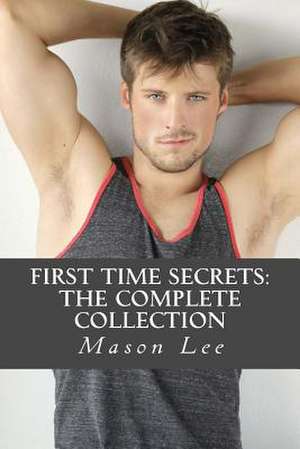 First Time Secrets de Mason Lee