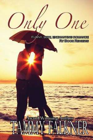 Only One de Tammy Falkner