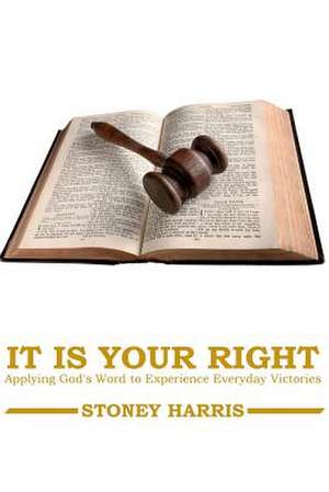It Is Your Right de Stoney Harris