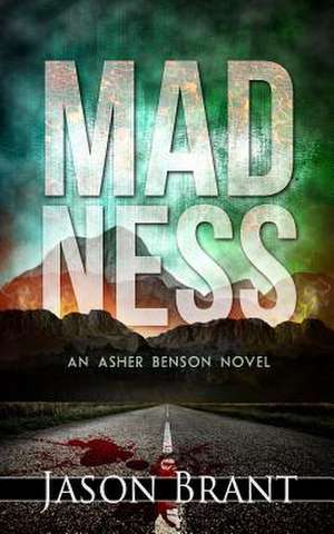 Madness de Jason Brant