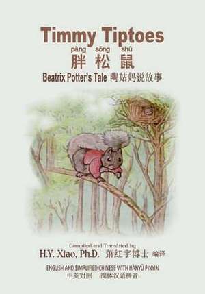 Timmy Tiptoes (Simplified Chinese) de H. y. Xiao Phd