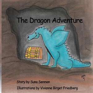 The Dragon Adventure de Suna Senman