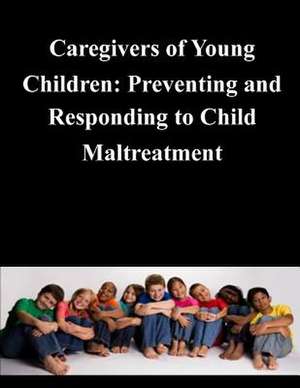 Caregivers of Young Children de United States Government