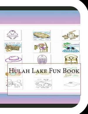 Hulah Lake Fun Book de Jobe Leonard