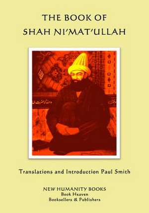 The Book of Shah Ni'mat'ullah de Shah Ni'mat'ullah