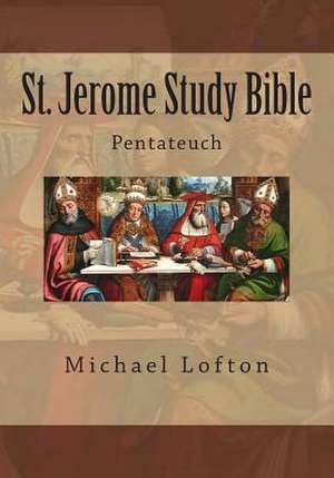 St. Jerome Study Bible de Michael Lofton